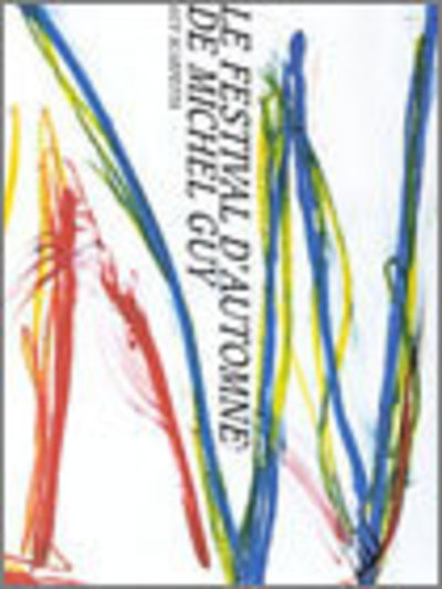 Festival D'Automne De Michel Guy