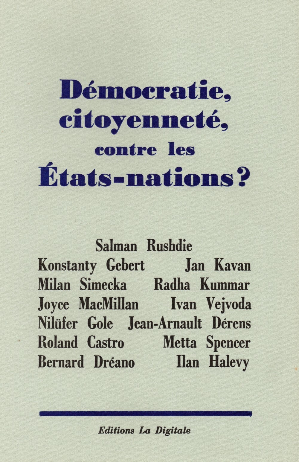 Démocratie, citoyenneté, contre les États-nations ?