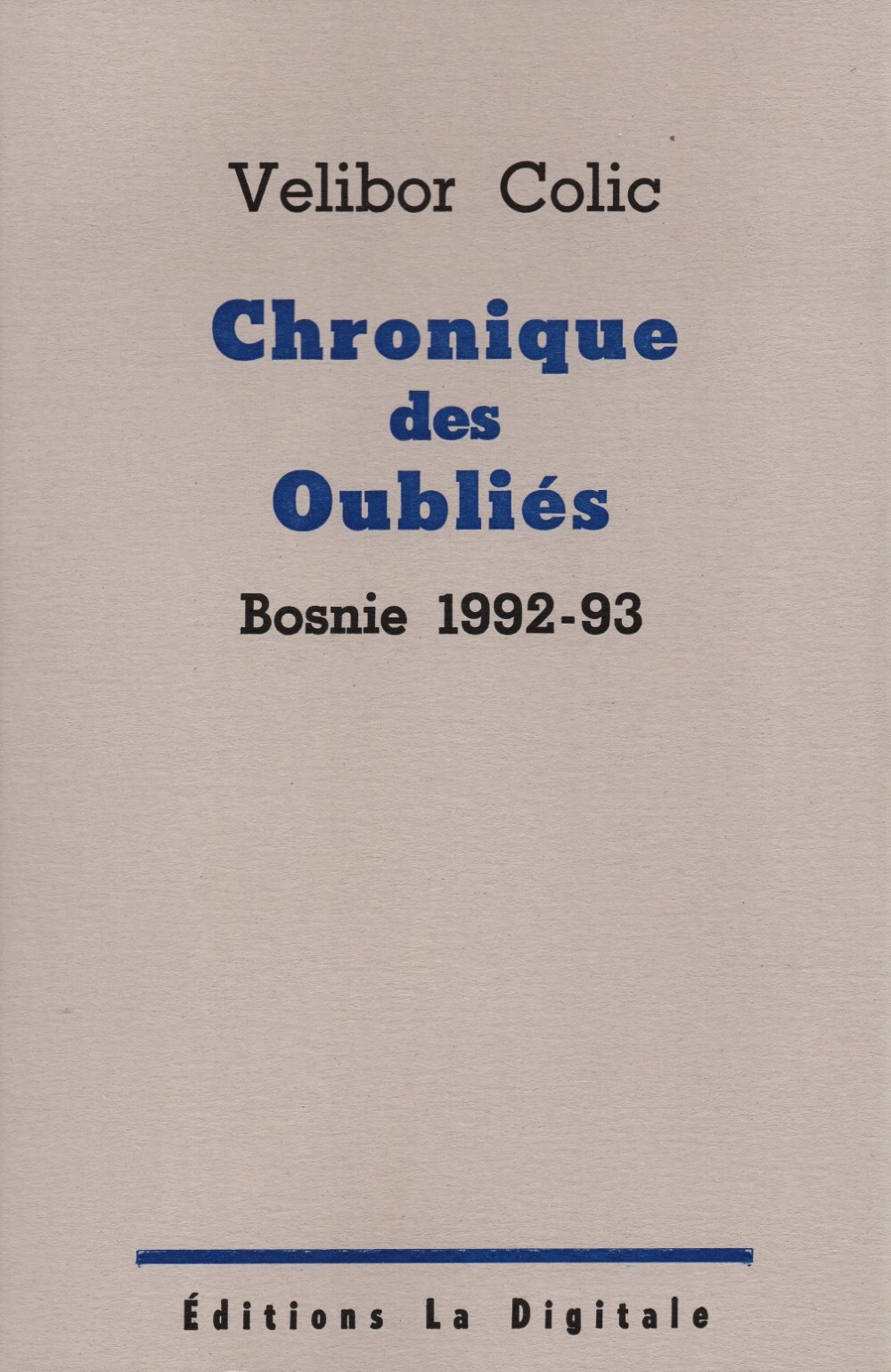 Chronique des oubliés