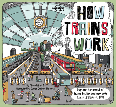 How Trains Work 1ed -anglais-