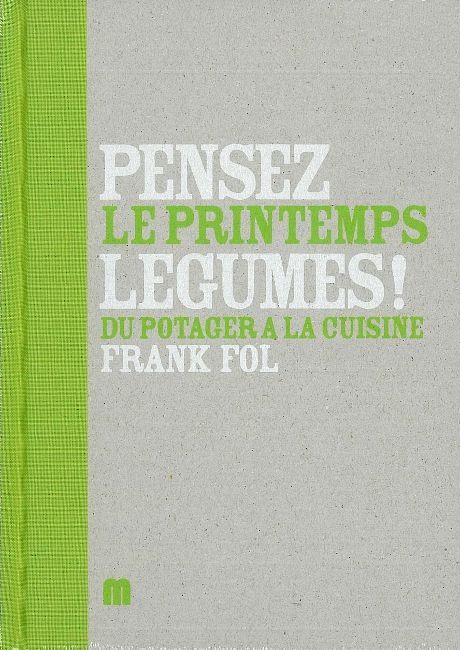 Pensez Legumes ! le Printemps Vol2