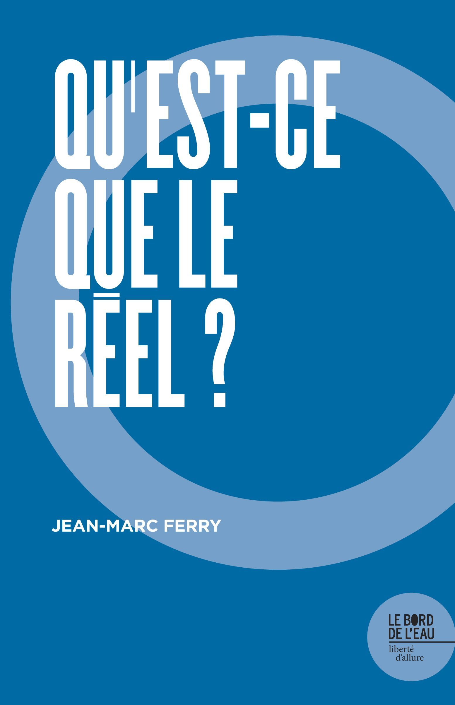 Qu'est-ce que le réel ?