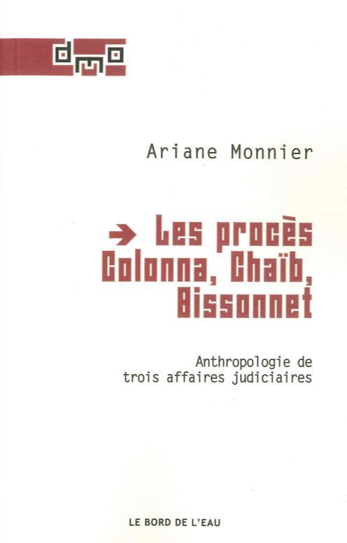 Les Proces Colonna, Chaib, Bissonnet