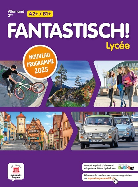 Fantastisch!  Lycée 2de Programme 2025 - Livre de l'élève
