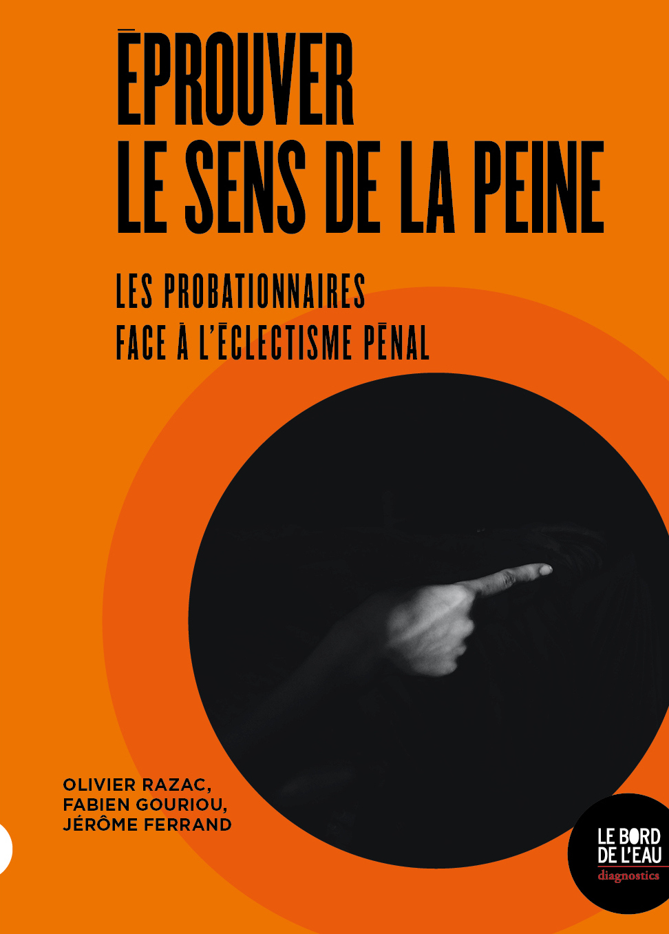 Éprouver le sens de la peine