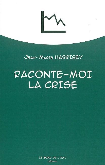 Raconte-Moi la Crise