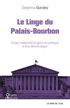 Le Linge du Palais-Bourbon