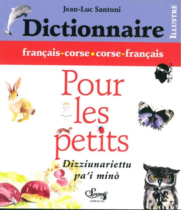 Dictionnaire Bilingue Illustre Pour les Petits