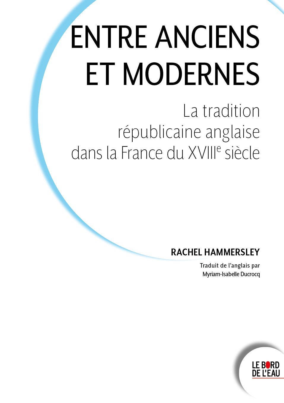 Entre Anciens et Modernes