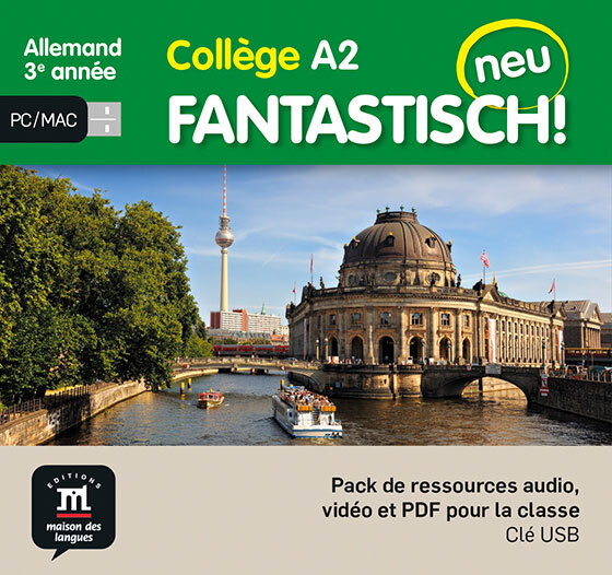 Fantastisch ! Neu 3eme année - Pack de ressource audio, vidéo et PDF pour la classe