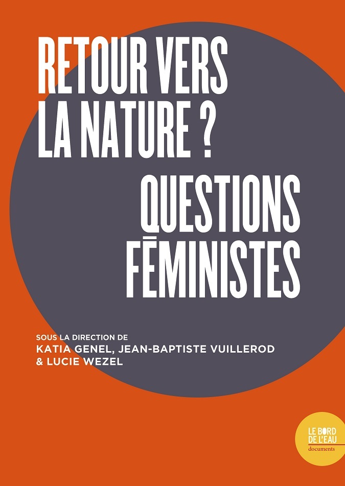 Retour vers la nature ? Questions féministes