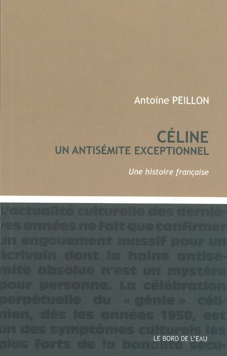 Celine,Un Antisemite Exceptionnel