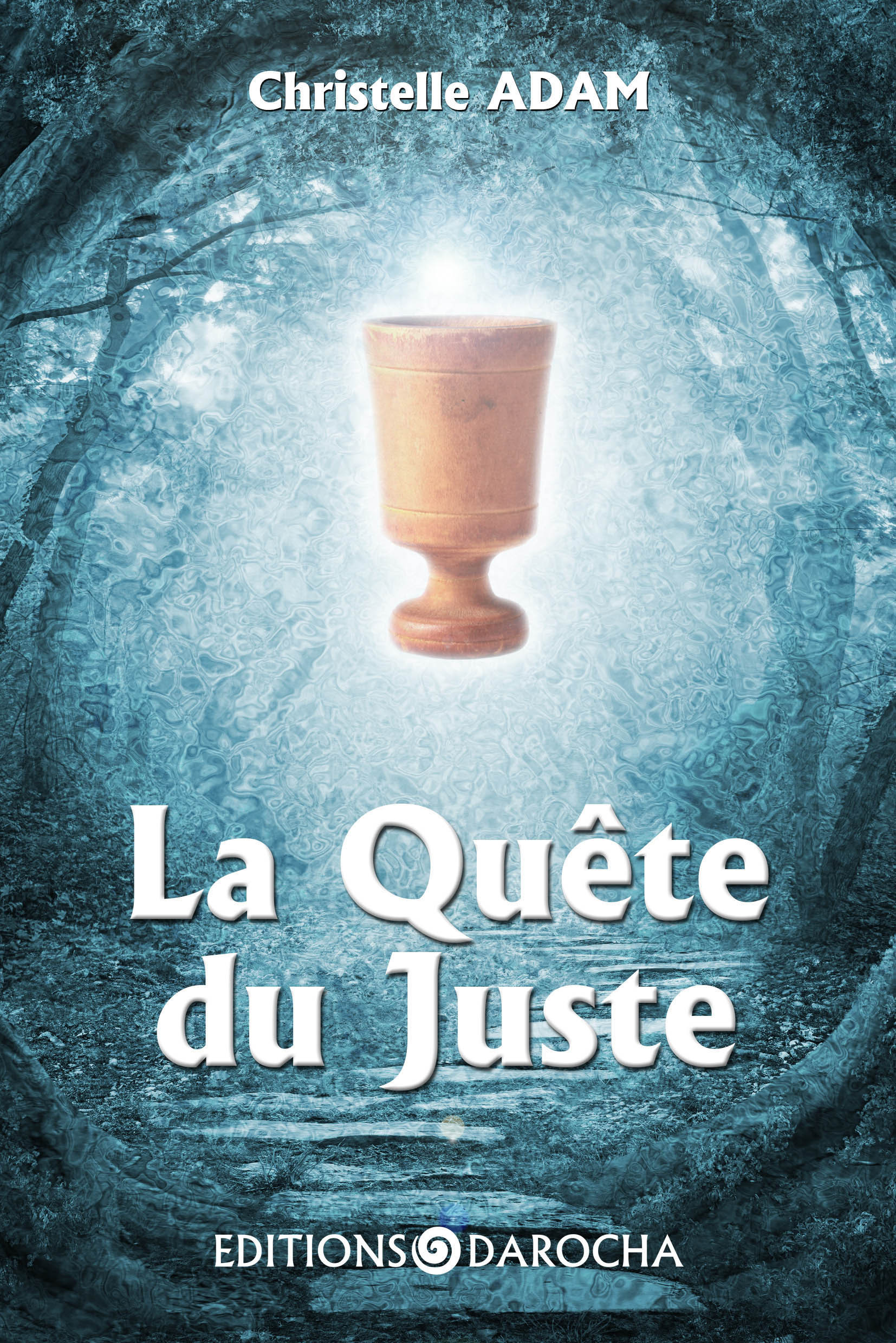 LA QUETE DU JUSTE