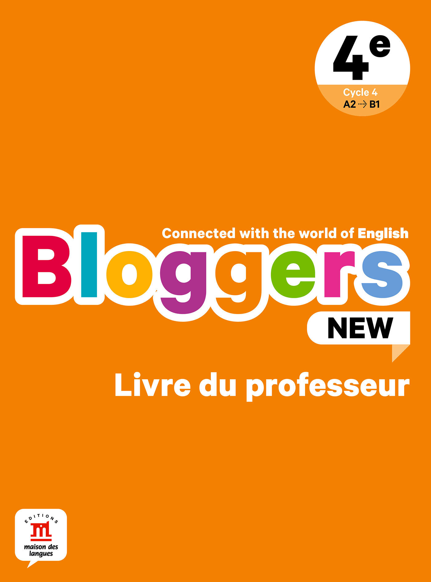 Bloggers NEW 4e - Livre du professeur