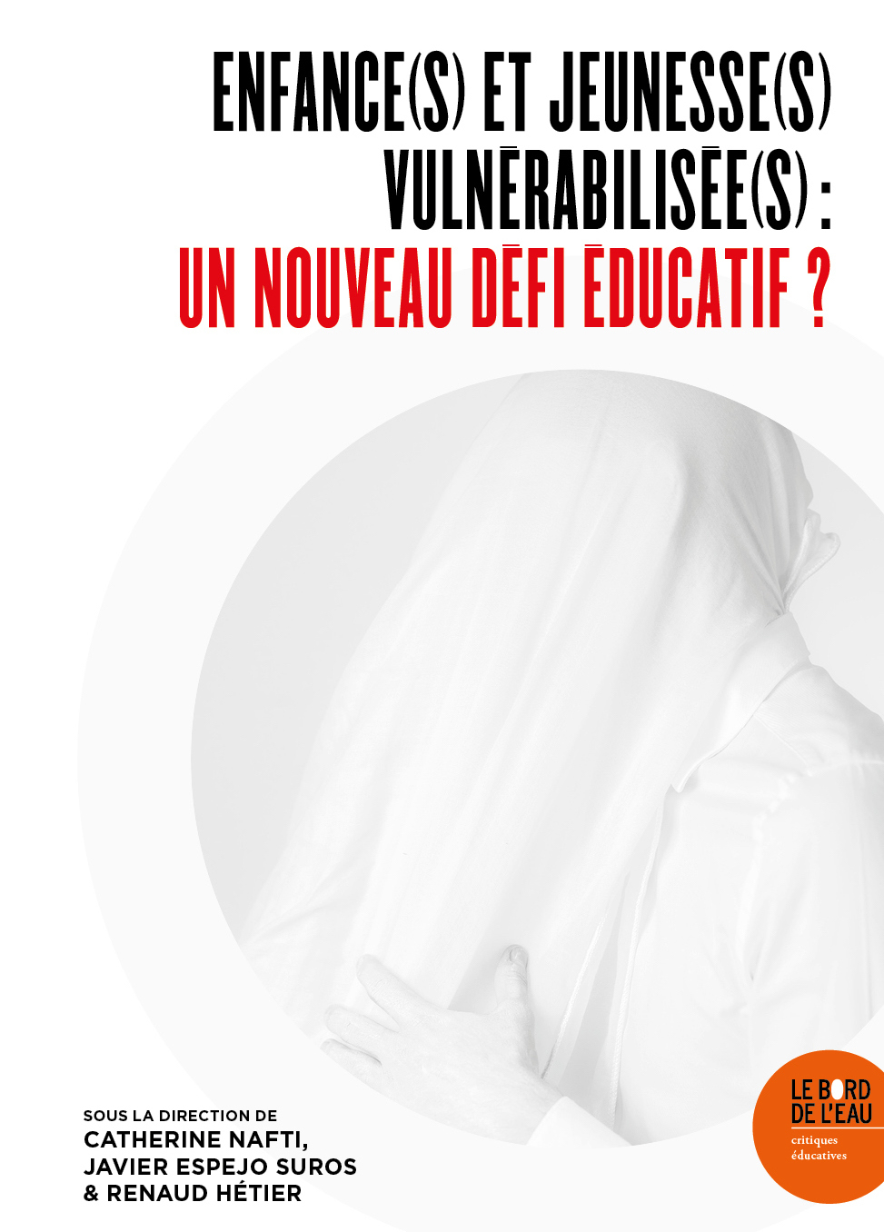 Enfance(s) et jeunesse(s) vulnérabilisée(s)