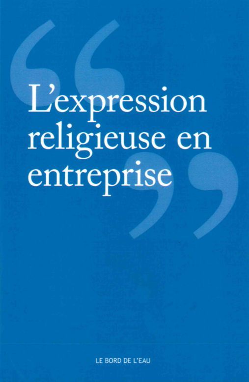 L' Expression Religieuse en Entreprise