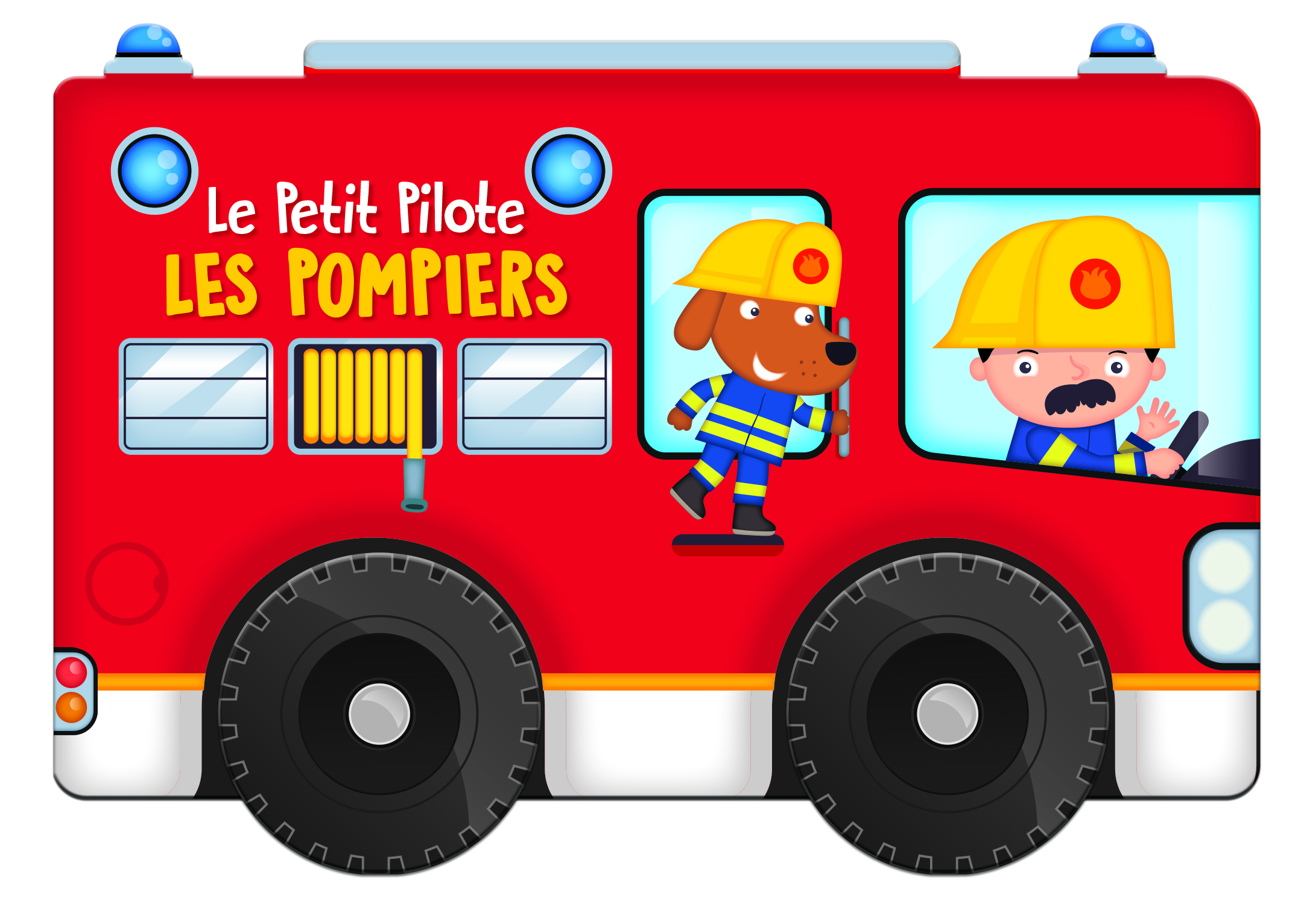 Le petit pilote Les pompiers 