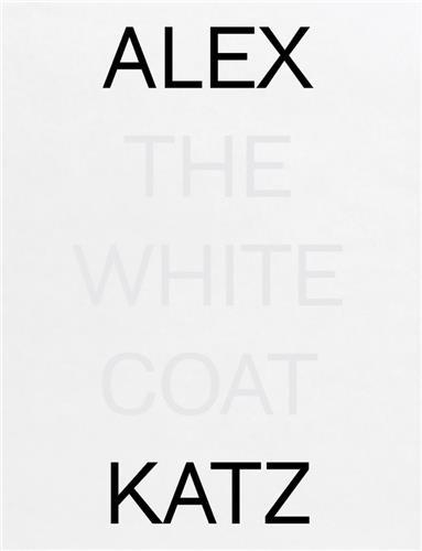 Alex Katz The White Coat /anglais