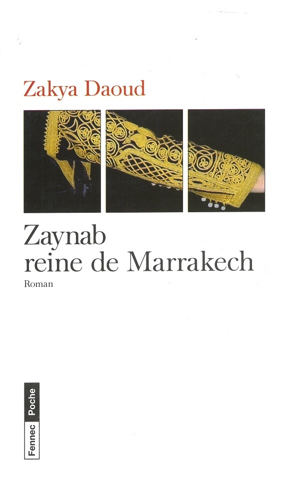 Zaynab, reine de Marrakech