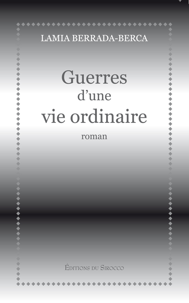 Guerres D'Une Vie Ordinaire