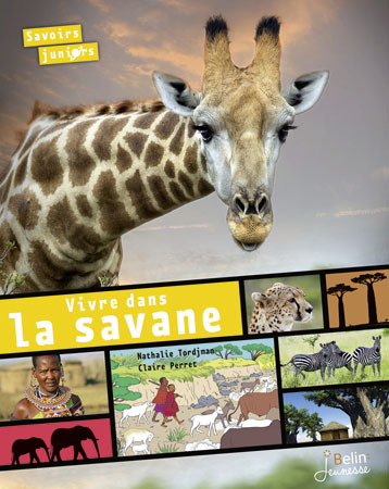 Vivre dans la savane