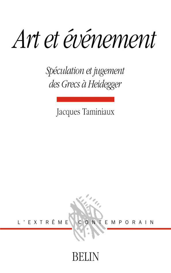 Art et événement : Spéculation et jugement des Grecs à Heidegger