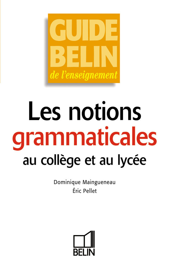 Les notions grammaticales au collège et au lycée