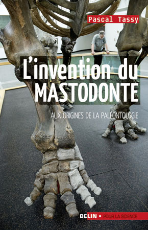 L'invention du mastodonte