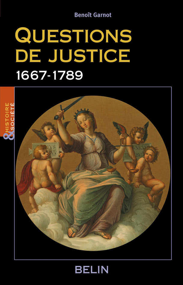 Questions de justice 1667-1789