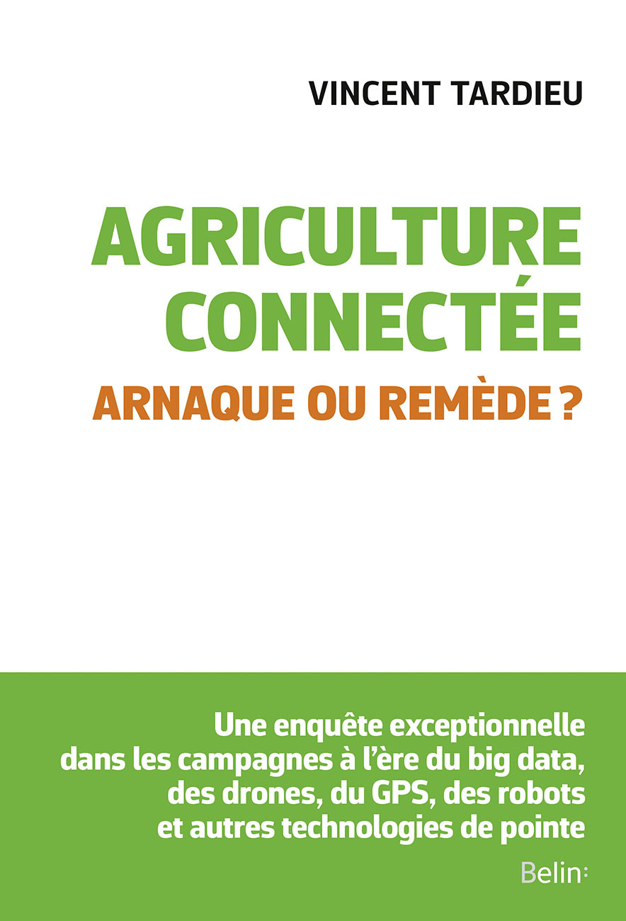 Agriculture connectée. Arnaque ou remède ?