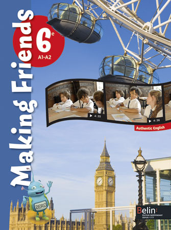Anglais 6e Making Friends ed 2013