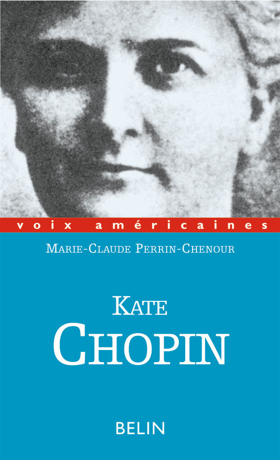 Kate Chopin. Ruptures