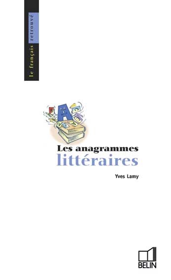 Les anagrammes littéraires