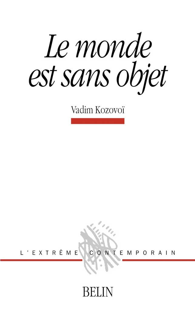 Le monde est sans objet