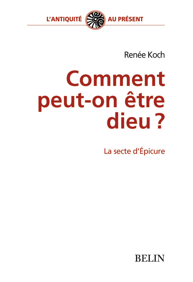 Comment peut-on être dieu ?