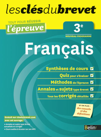 CLES DU BREVET EPREUVE FRANCAIS 3E
