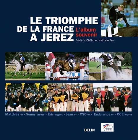 Le triomphe  de la France à  Jerez
