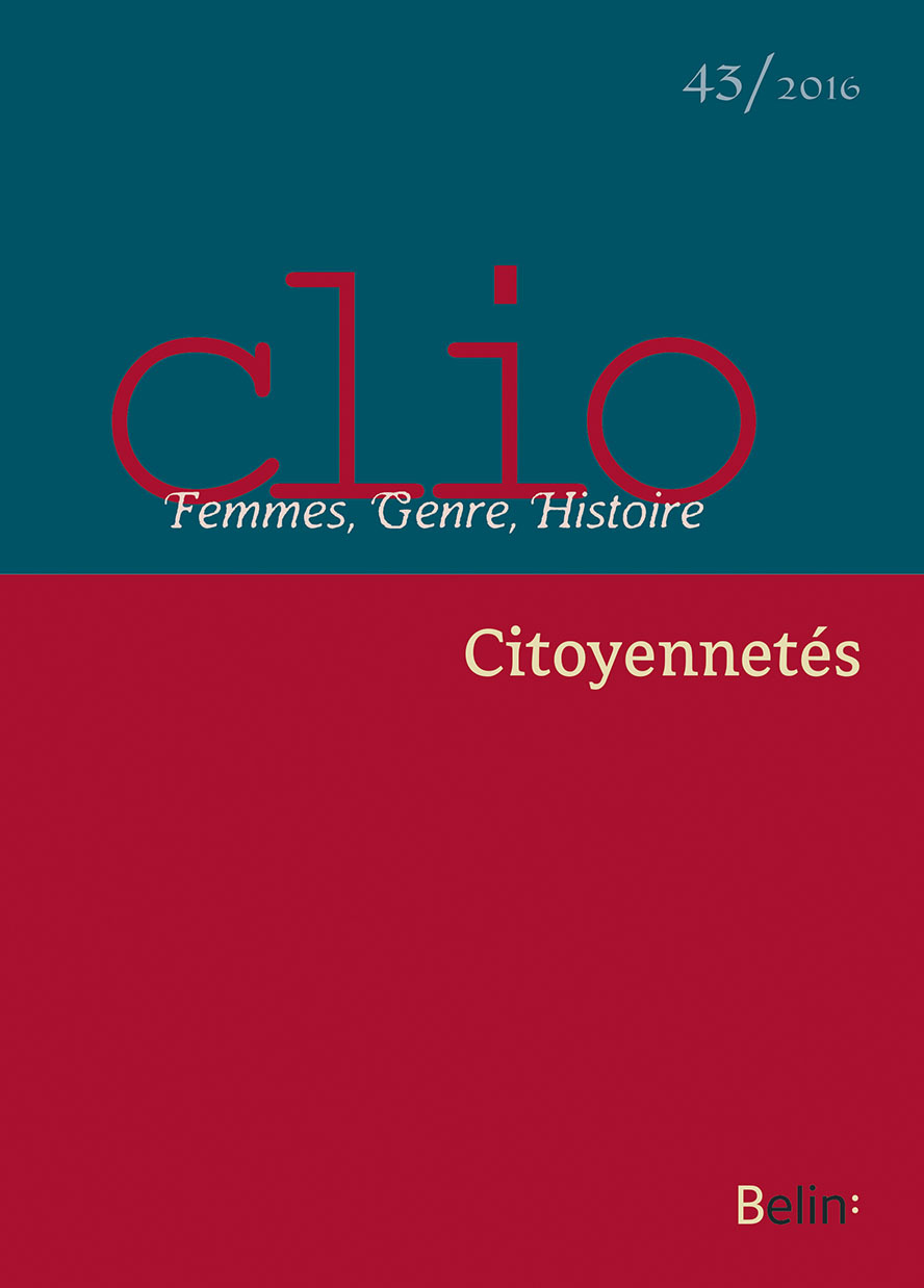 Clio. Femmes, Genre, Histoire, n°43. "Citoyennetés"