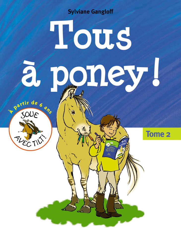 Tous à  poney ! (Tome 2)
