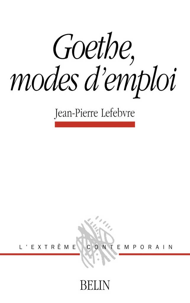 Goethe, modes d'emploi