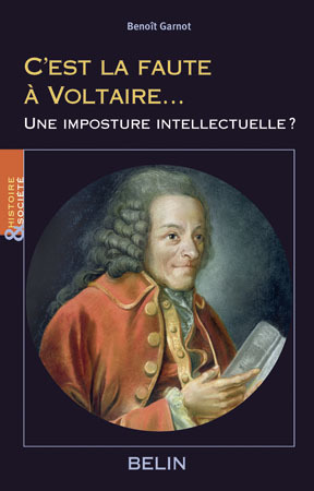 C'est la faute à  Voltaire...