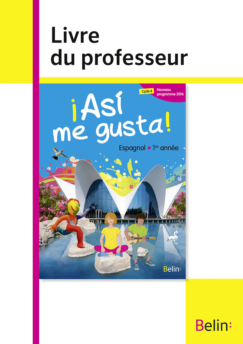 ESPAGNOL 5ÈME LV2 -  LIVRE PROF