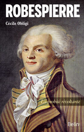 Robespierre, La probité révoltante