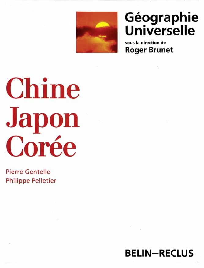Géographie universelle : Chine, Japon, Corée