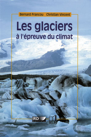 Les glaciers à l'épreuve du climat