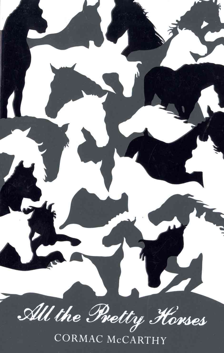 All the Pretty Horses