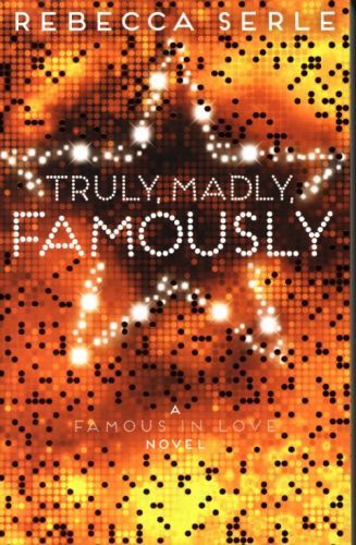 Truly, Madly, Famously