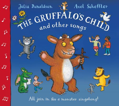 GRUFFALO'S CHILD AND OTHER SONGS
