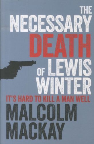 The Necessary Death of Lewis Winter