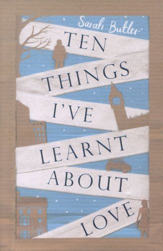 Ten Things I've Learnt About Love